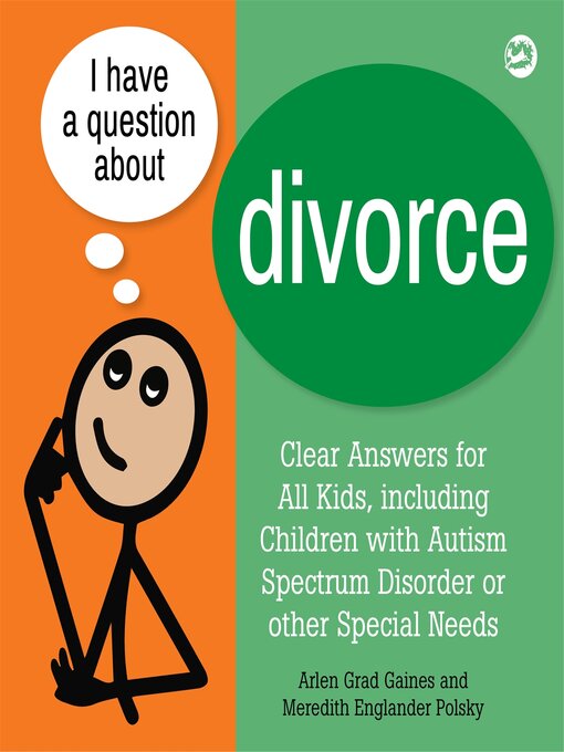 Title details for I Have a Question about Divorce by Arlen Grad Gaines - Available